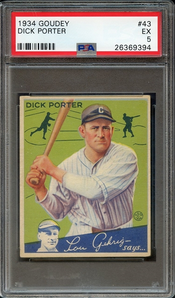 1934 GOUDEY 43 DICK PORTER PSA EX 5