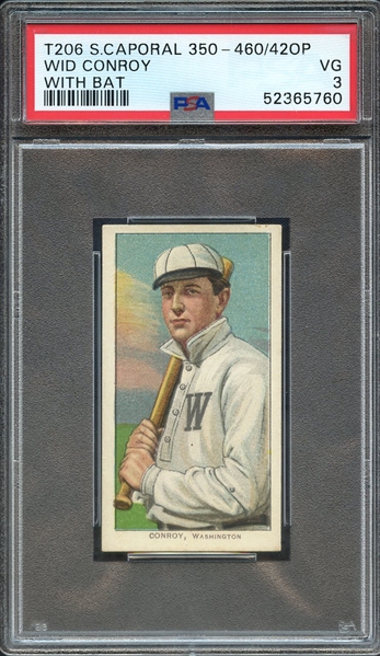 1909-11 T206 SWEET CAPORAL 350-460/42OP WID CONROY WITH BAT PSA VG 3