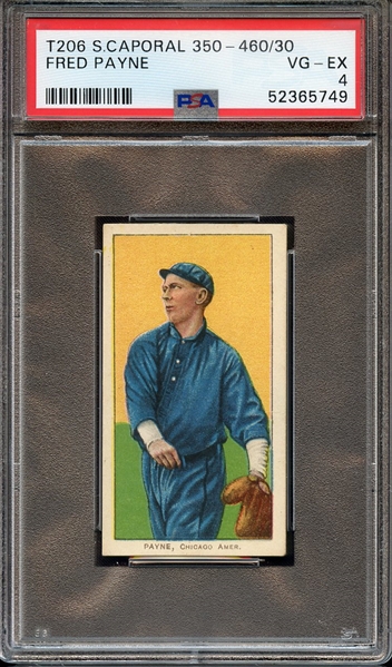 1909-11 T206 SWEET CAPORAL 350-460/30 FRED PAYNE PSA VG-EX 4