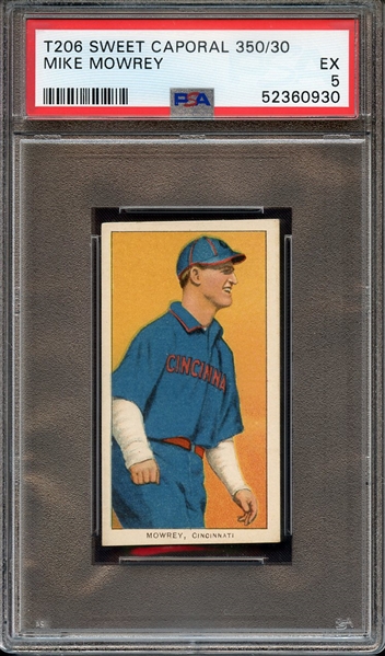 1909-11 T206 SWEET CAPORAL 350/30 MIKE MOWREY PSA EX 5