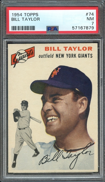 1954 TOPPS 74 BILL TAYLOR PSA NM 7