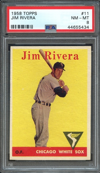 1958 TOPPS 11 JIM RIVERA PSA NM-MT 8