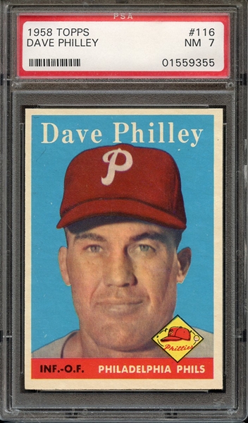 1958 TOPPS 116 DAVE PHILLEY PSA NM 7