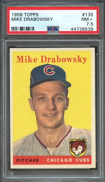1958 TOPPS 135 MIKE DRABOWSKY PSA NM+ 7.5