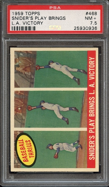 1959 TOPPS 468 SNIDER'S PLAY BRINGS L.A. VICTORY PSA NM+ 7.5