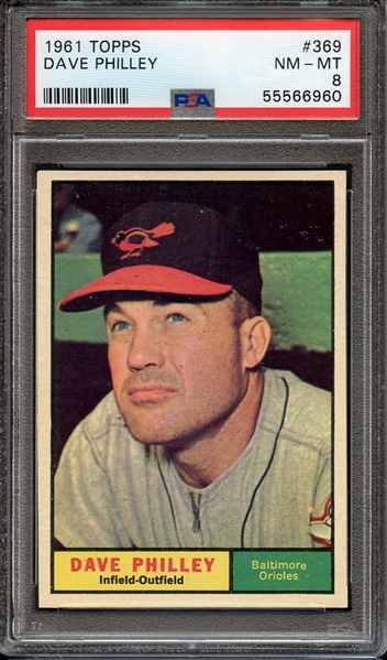 1961 TOPPS 369 DAVE PHILLEY PSA NM-MT 8