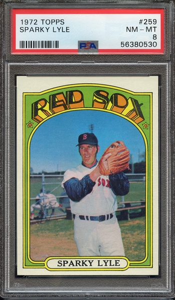 1972 TOPPS 259 SPARKY LYLE PSA NM-MT 8