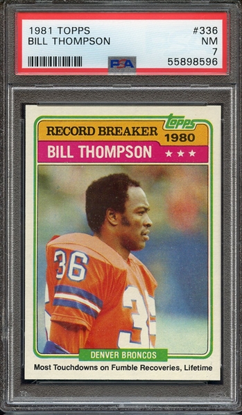 1981 TOPPS 336 BILL THOMPSON PSA NM 7