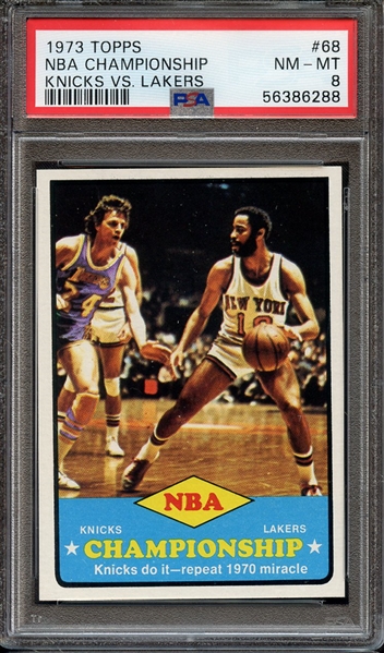 1973 TOPPS 68 NBA CHAMPIONSHIP KNICKS VS. LAKERS PSA NM-MT 8