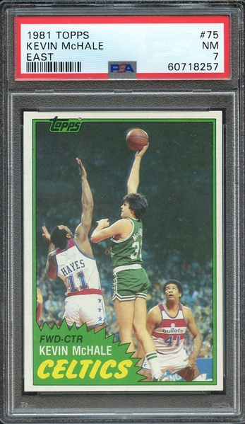 1981 TOPPS 75 KEVIN McHALE EAST PSA NM 7