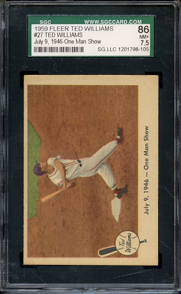 1959 FLEER 27 TED WILLIAMS ONE MAN SHOW SGC NM+ 86 / 7.5