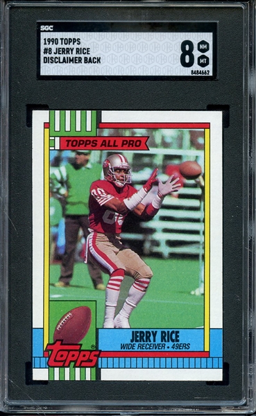 1990 TOPPS 8 JERRY RICE DISCLAIMER BACK SGC NM-MT 8
