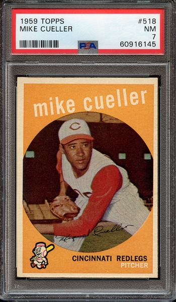 1959 TOPPS 518 MIKE CUELLER PSA NM 7