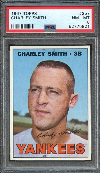 1967 TOPPS 257 CHARLEY SMITH PSA NM-MT 8
