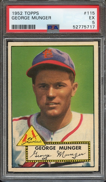 1952 TOPPS 115 GEORGE MUNGER PSA EX 5