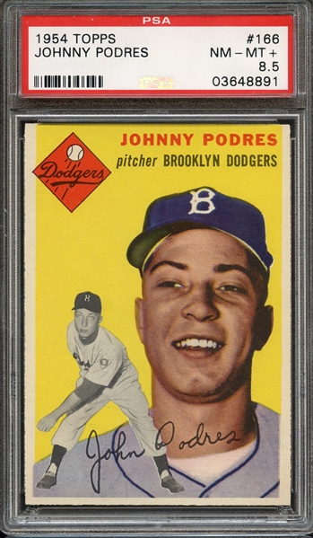 1954 TOPPS 166 JOHNNY PODRES PSA NM-MT+ 8.5