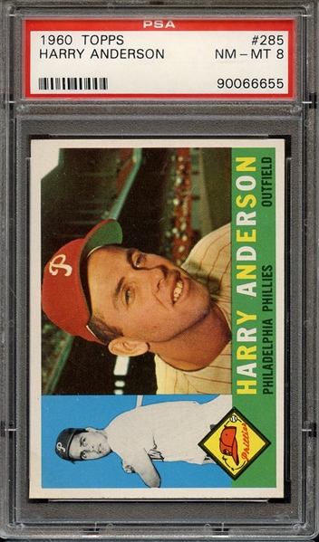 1960 TOPPS 285 HARRY ANDERSON PSA NM-MT 8