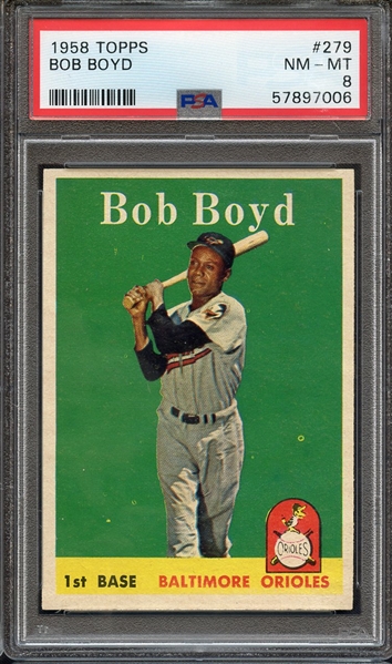 1958 TOPPS 279 BOB BOYD PSA NM-MT 8
