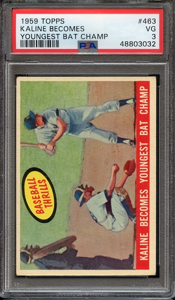 1959 TOPPS 463 KALINE BECOMES YOUNGEST BAT CHAMP PSA VG 3