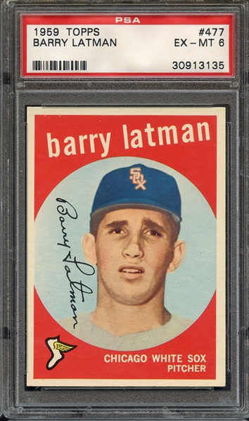 1959 TOPPS 477 BARRY LATMAN PSA EX-MT 6