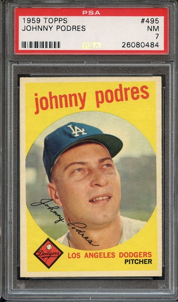 1959 TOPPS 495 JOHNNY PODRES PSA NM 7