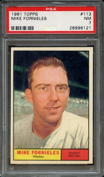 1961 TOPPS 113 MIKE FORNIELES PSA NM 7