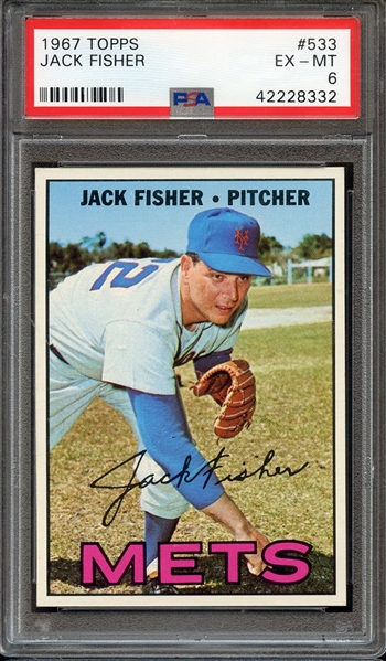 1967 TOPPS 533 JACK FISHER PSA EX-MT 6