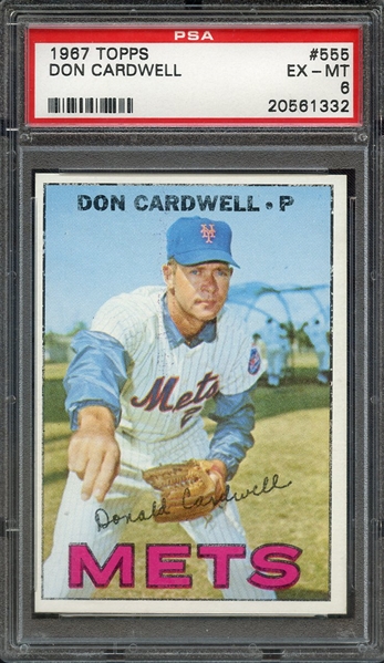 1967 TOPPS 555 DON CARDWELL PSA EX-MT 6