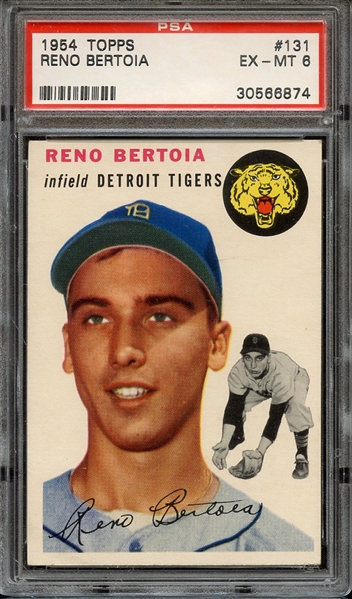 1954 TOPPS 131 RENO BERTOIA PSA EX-MT 6