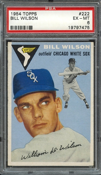 1954 TOPPS 222 BILL WILSON PSA EX-MT 6
