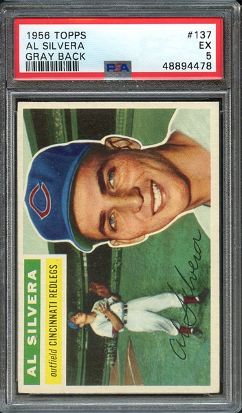 1956 TOPPS 137 AL SILVERA GRAY BACK PSA EX 5