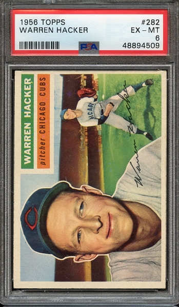 1956 TOPPS 282 WARREN HACKER PSA EX-MT 6