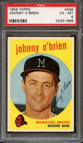1959 TOPPS 499 JOHNNY O'BRIEN PSA EX-MT 6