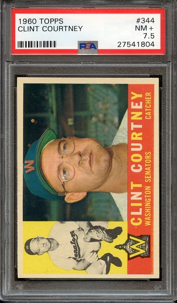 1960 TOPPS 344 CLINT COURTNEY PSA NM+ 7.5