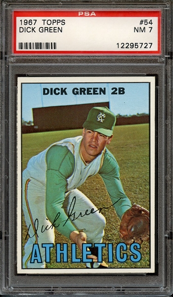 1967 TOPPS 54 DICK GREEN PSA NM 7