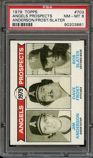 1979 TOPPS 703 ANGELS PROSPECTS ANDERSON/FROST/SLATER PSA NM-MT 8