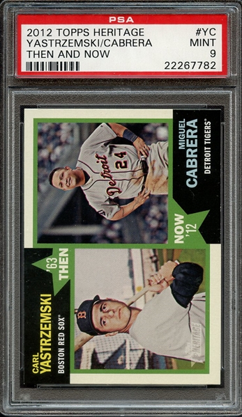2012 TOPPS HERITAGE THEN AND NOW YC YASTRZEMSKI/CABRERA THEN AND NOW PSA MINT 9
