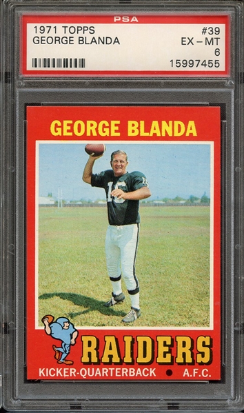 1971 TOPPS 39 GEORGE BLANDA PSA EX-MT 6