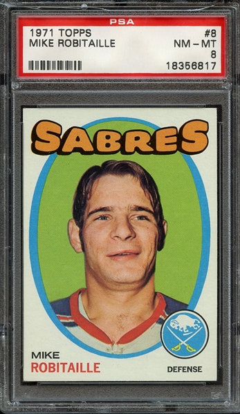 1971 TOPPS 8 MIKE ROBITAILLE PSA NM-MT 8 * CRACKED CASE *