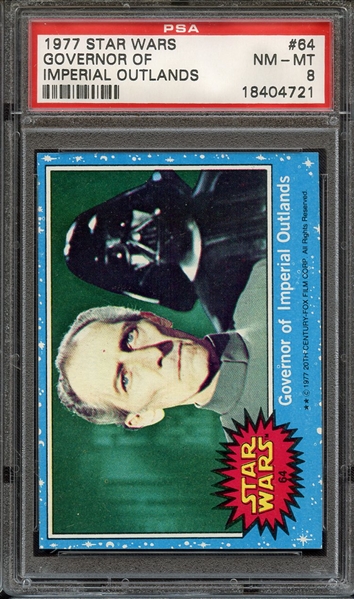 1977 STAR WARS 64 GOVERNOR OF IMPERIAL OUTLANDS PSA NM-MT 8