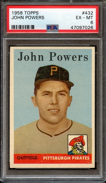 1958 TOPPS 432 JOHN POWERS PSA EX-MT 6