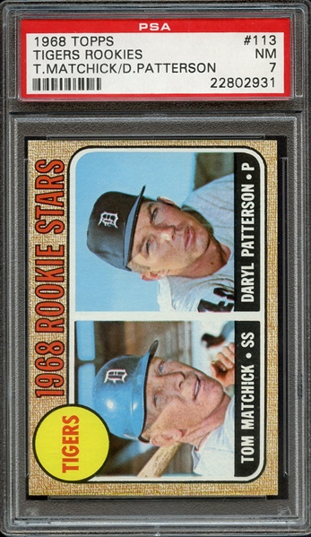 1968 TOPPS 113 TIGERS ROOKIES T.MATCHICK/D.PATTERSON PSA NM 7