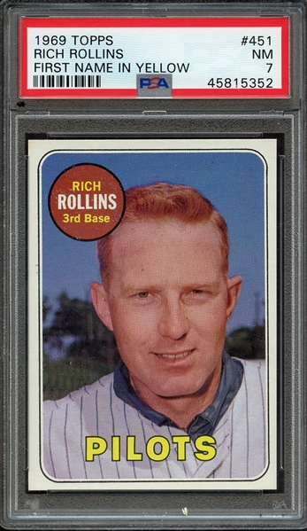 1969 TOPPS 451 RICH ROLLINS FIRST NAME IN YELLOW PSA NM 7