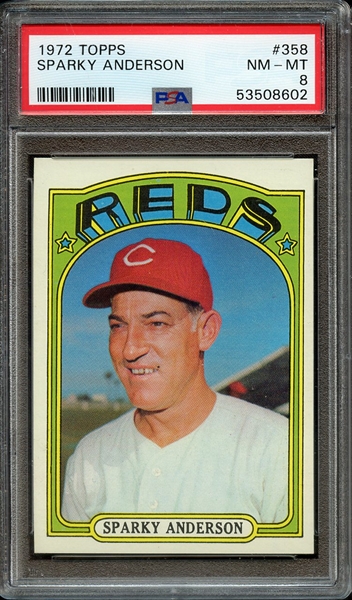 1972 TOPPS 358 SPARKY ANDERSON PSA NM-MT 8
