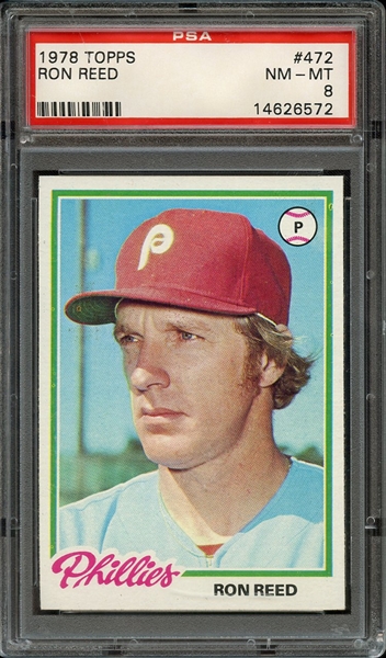 1978 TOPPS 472 RON REED PSA NM-MT 8