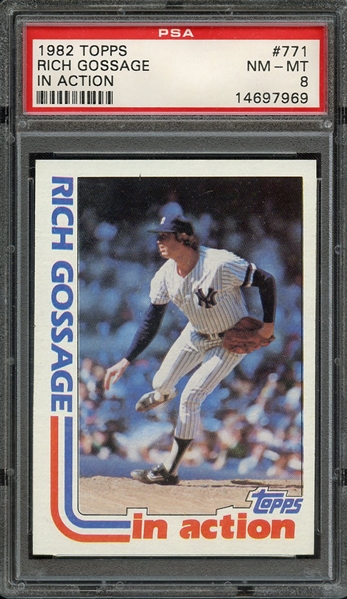 1982 TOPPS 771 RICH GOSSAGE IN ACTION PSA NM-MT 8