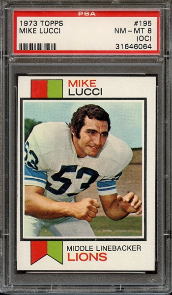 1973 TOPPS 195 MIKE LUCCI PSA NM-MT 8 (OC)
