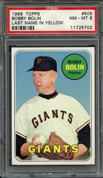 1969 TOPPS 505 BOBBY BOLIN LAST NAME IN YELLOW PSA NM-MT 8