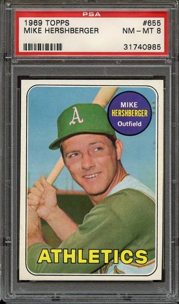 1969 TOPPS 655 MIKE HERSHBERGER PSA NM-MT 8