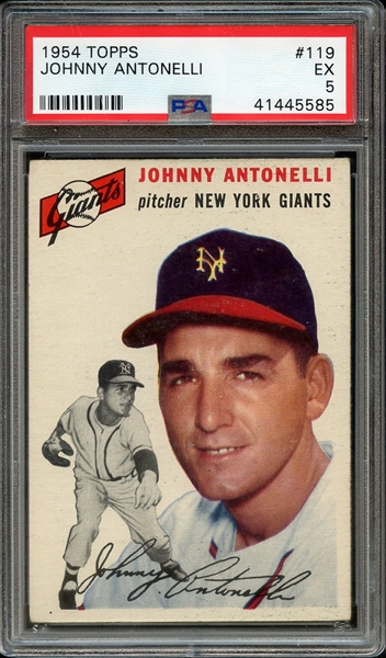 1954 TOPPS 119 JOHNNY ANTONELLI PSA EX 5